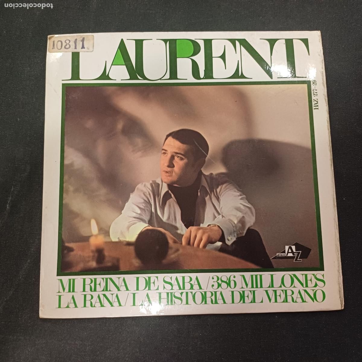 Discos de vinilo: LAURENT/MI REINA DE SABA/SINGLE.