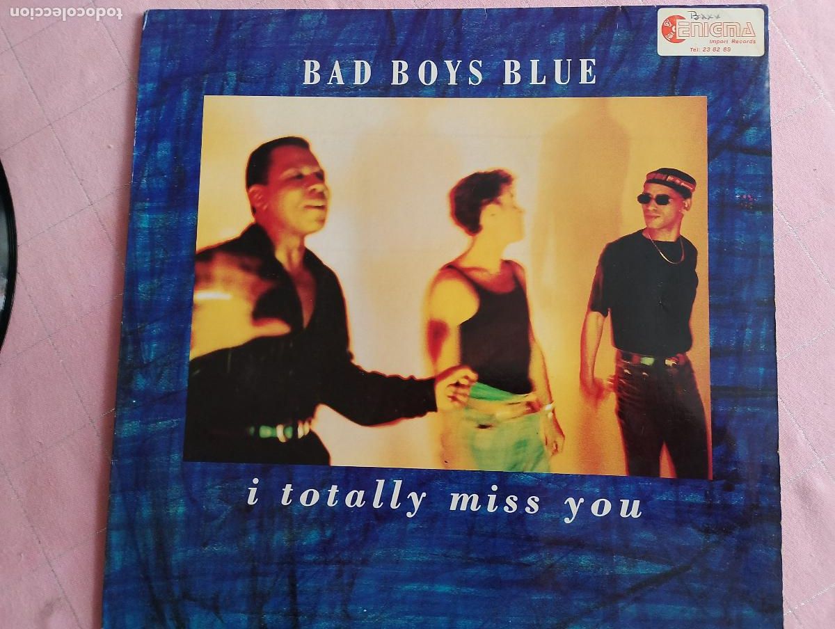 Discos de vinilo: Bad Boys Blue &ndash; I Totally Miss You,