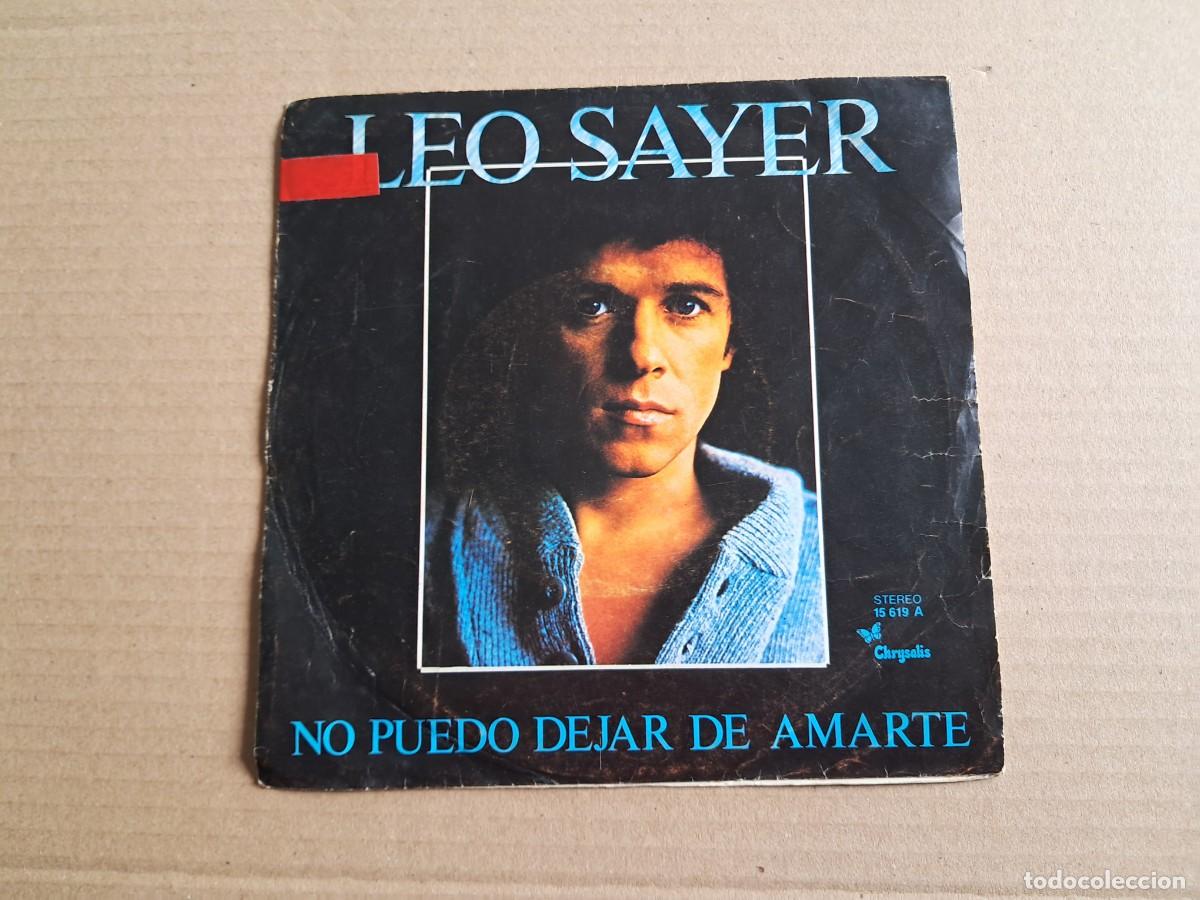 Discos de vinilo: LEO SAYER - NO PUEDO DEJAR DE AMARTE SINGLE 1978 EDICION ESPA&Ntilde;OLA