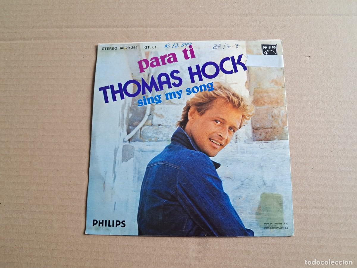 Discos de vinilo: THOMAS HOCK - PARA TI SINGLE 1976 EDICION ESPA&Ntilde;OLA - Foto 3