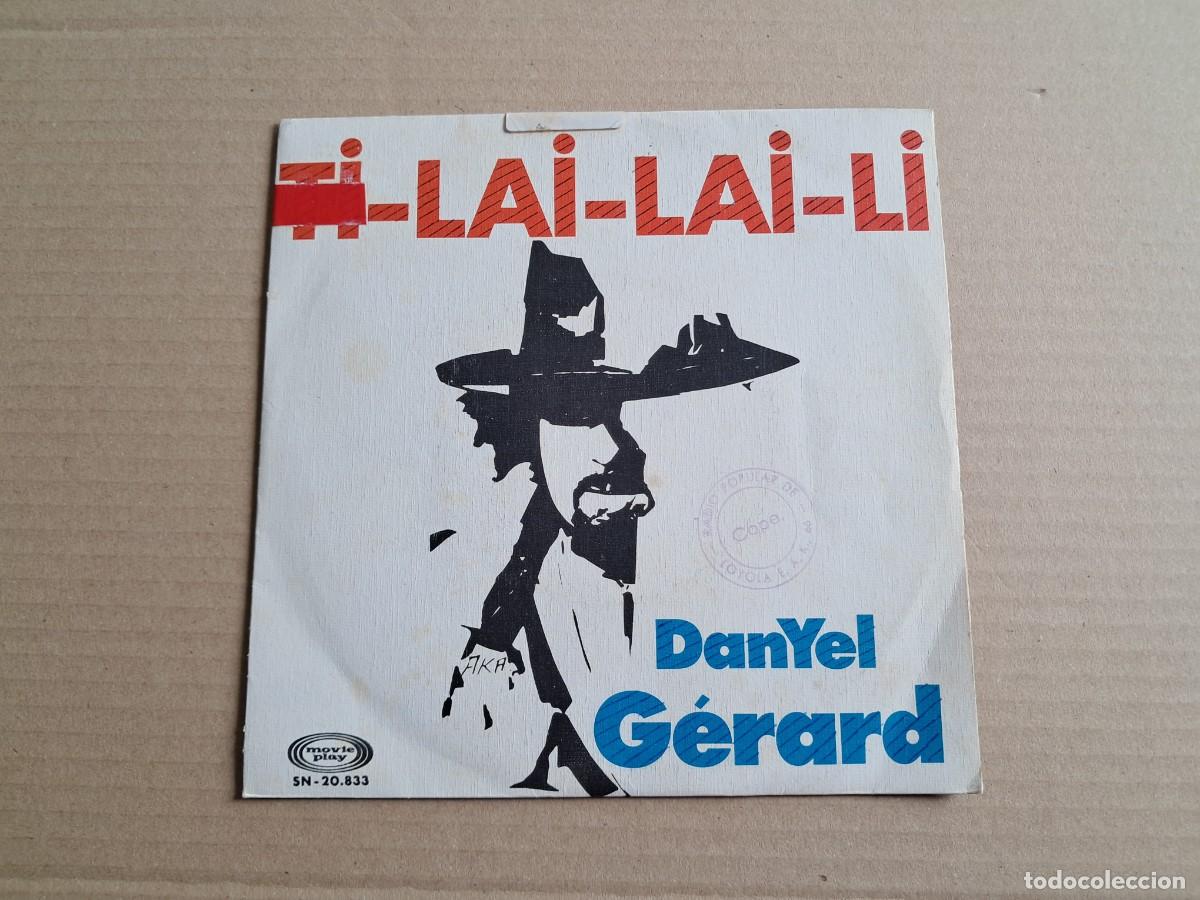 Discos de vinilo: DANYEL GERARD - TI LAI LAI LI SINGLE 1973 EDICION ESPA&Ntilde;OLA