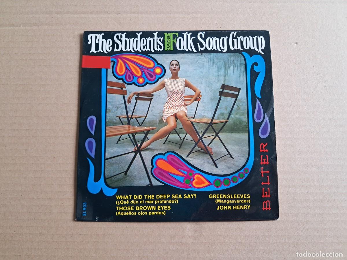 Discos de vinilo: THE STUDENTS FOLK SONG GROUP - WHAT DID THE DEEP SEA SAY ? EP 4 TEMAS 1968 EDICION ESPA&Ntilde;OLA