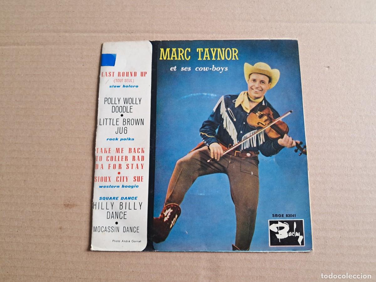 Discos de vinilo: MARC TAYNOR Y SUS COW BOYS - LAST ROUND UP EP 4 TEMAS 1961 EDICION FRANCIA