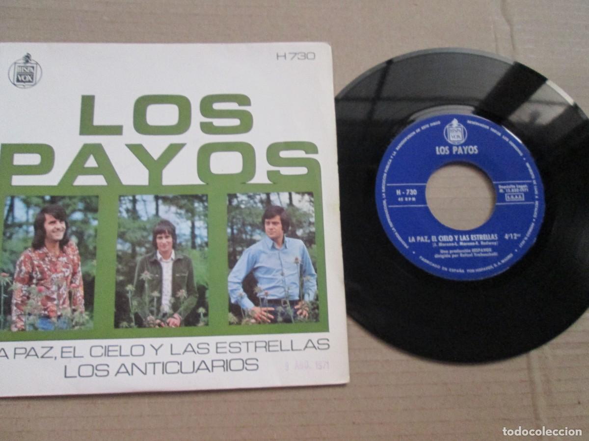 Discos de vinilo: LOS PAYOS - La paz el cielo y las estrellas / El anticuario. Single, ed espa&ntilde;ola 7&rdquo; 1971. VG+