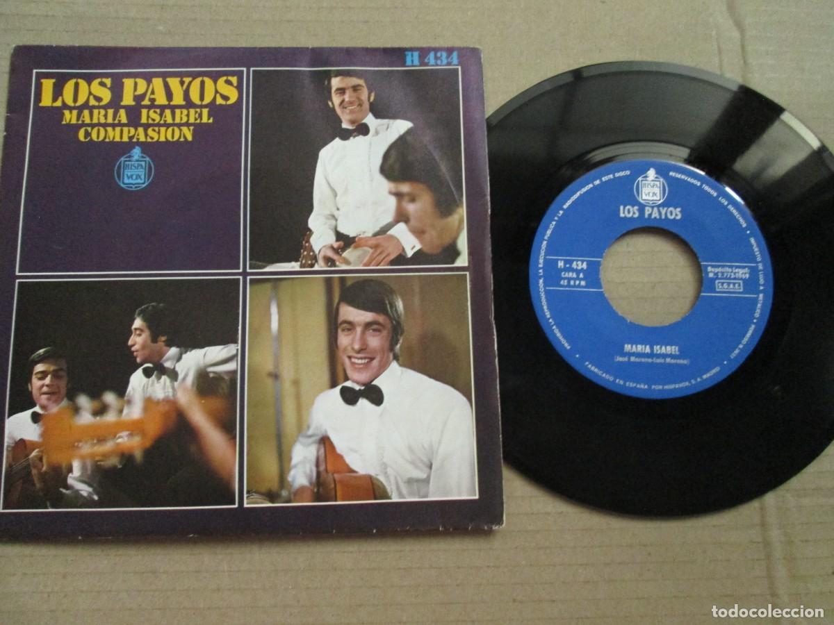 Discos de vinilo: LOS PAYOS - Mar&iacute;a Isabel / Compasi&oacute;n. Single, ed espa&ntilde;ola 7&rdquo; 1969. Muy Buen estado. VG+