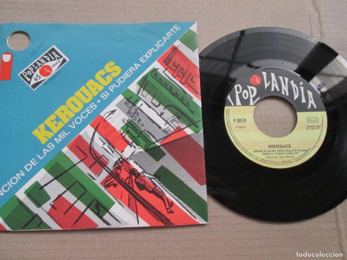 Discos de vinil: KEROUACS - Canci&oacute;n de las Mil voces / Si pudiera explicarte. Single, ed espa&ntilde;ola 7&rdquo; 1971. VG+