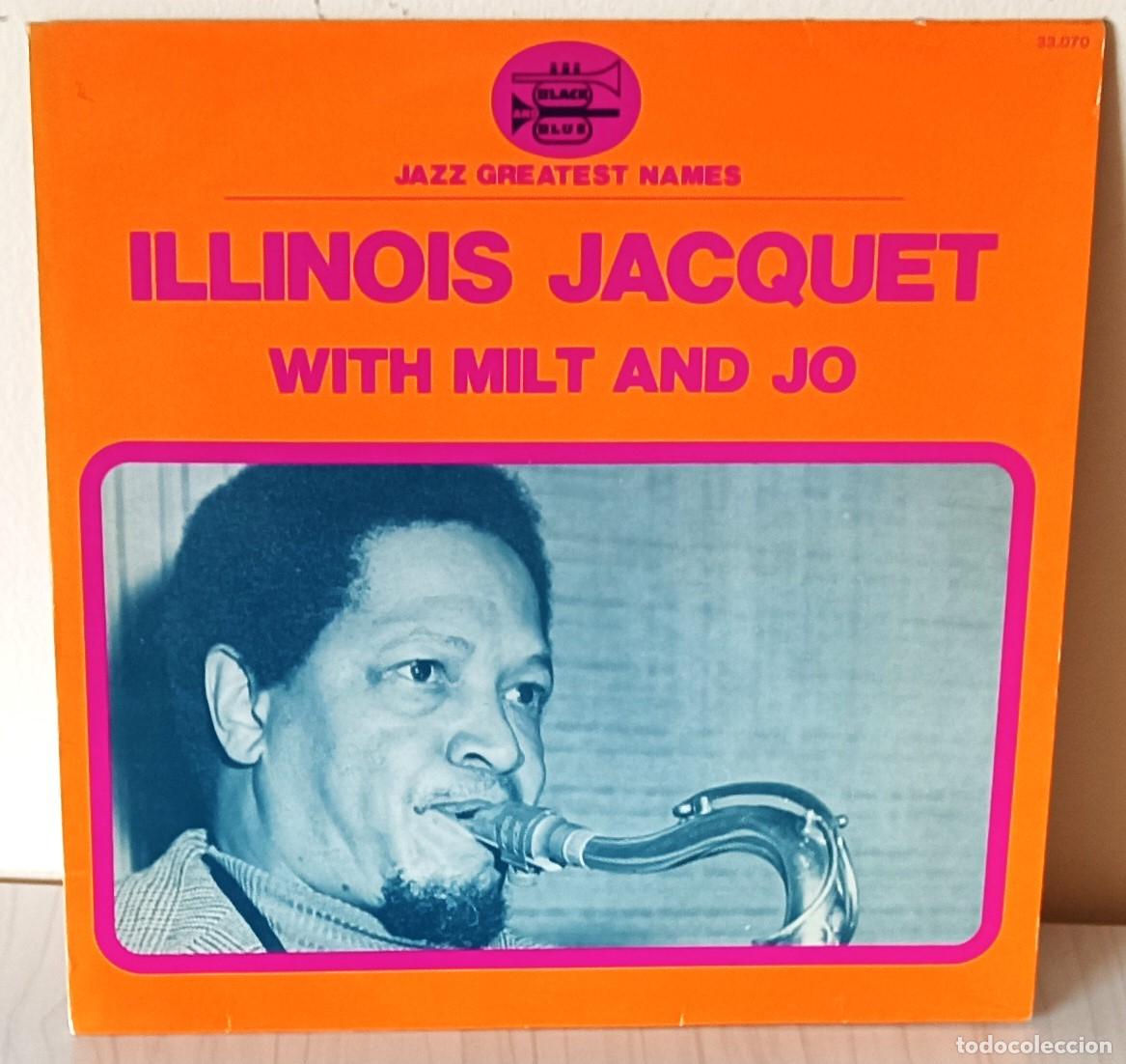 Discos de vinilo: ILLINOIS JACQUET - WITH MILT AND JO BLACK AND BLUE EDIC. FRANCESA - 1974