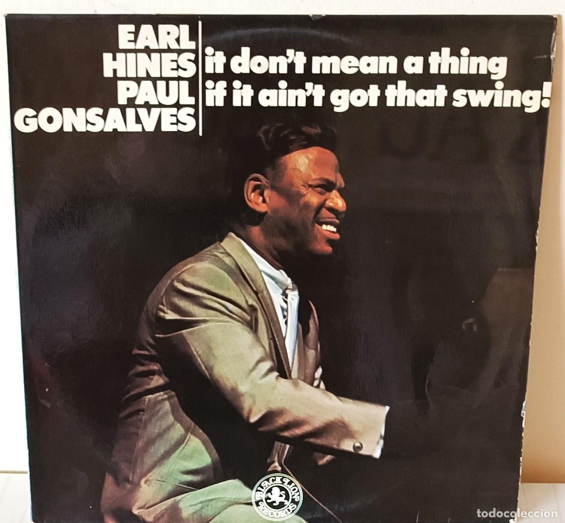 Discos de vinilo: EARL HINES & PAUL GONSALVES - IT DON&acute;T MEAN A THING IF IT AIN&acute;T GOT THAT SWING DISCOPHON - 1976