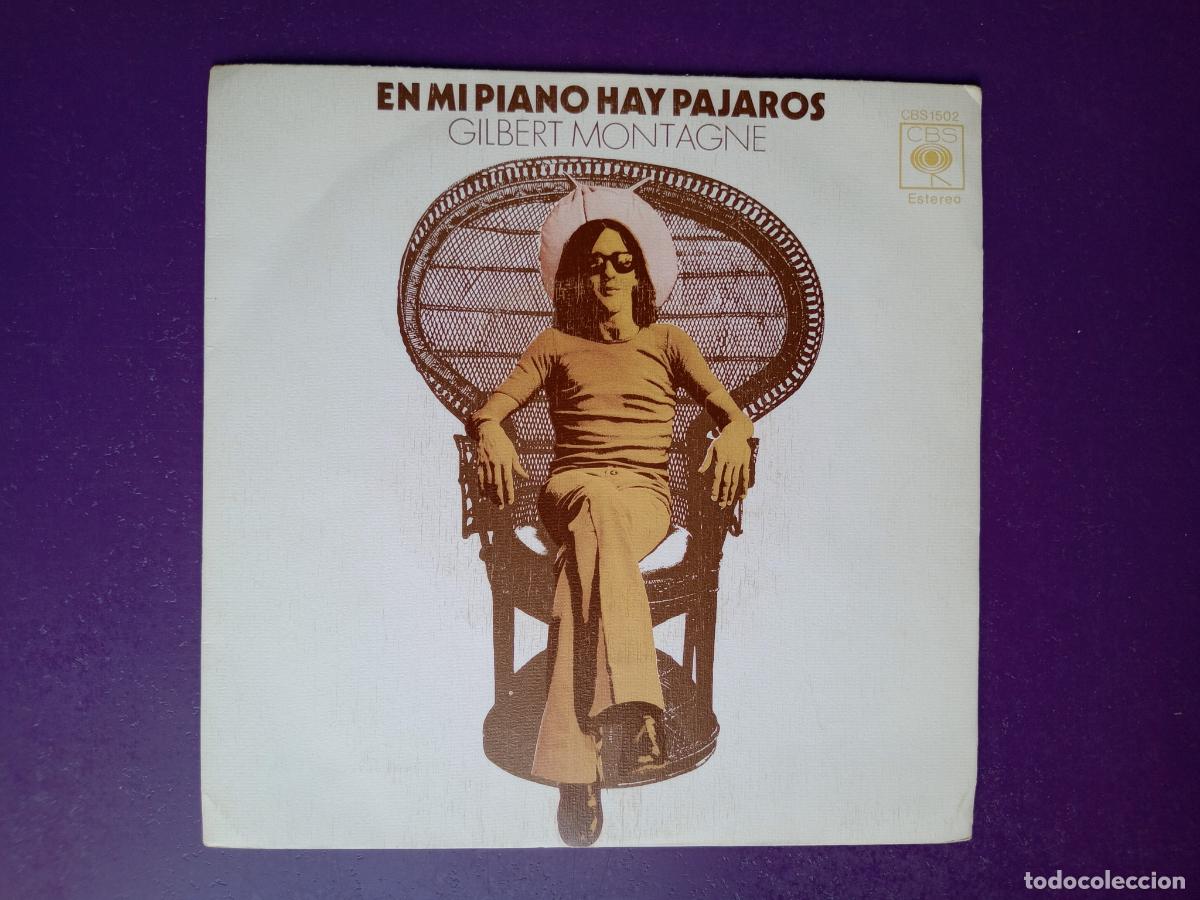 Discos de vinilo: Gilbert Montagne &ndash; En Mi Piano Hay Pajaros- Sg CBS 1973 - FRANCIA POP 70'S