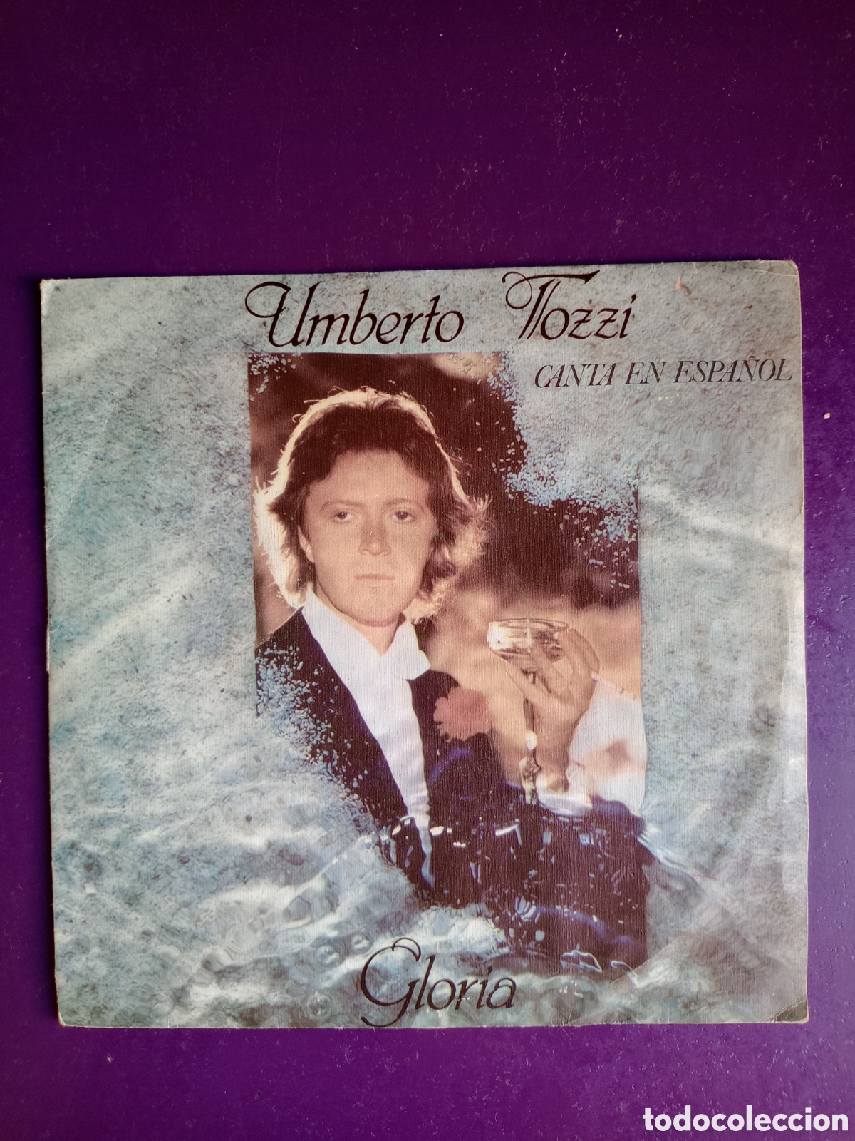Discos de vinilo: Umberto Tozzi &ndash; Gloria (EN ESPA&Ntilde;OL) - Sg EPIC 1979 - ITALIA POP 70'S - DISCO