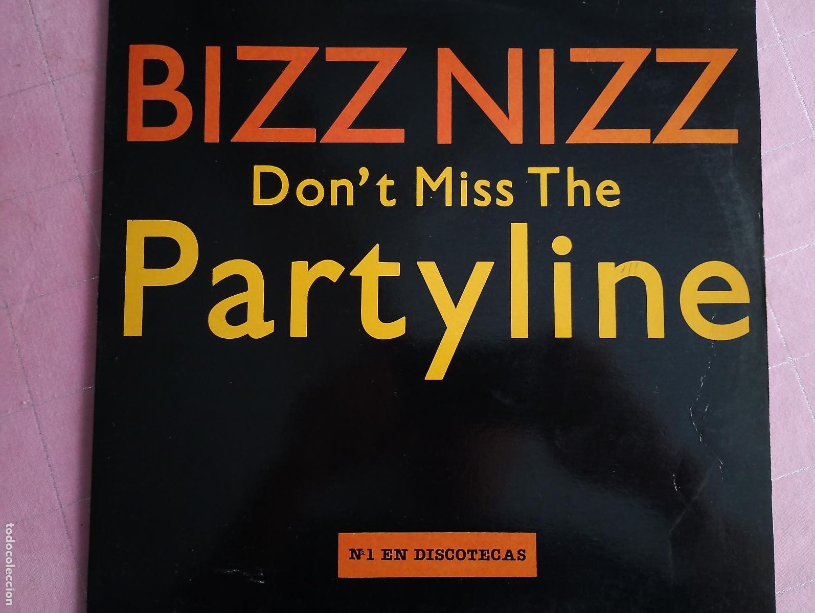 Discos de vinilo: Bizz Nizz &ndash; Don't Miss The Partyline,1990
