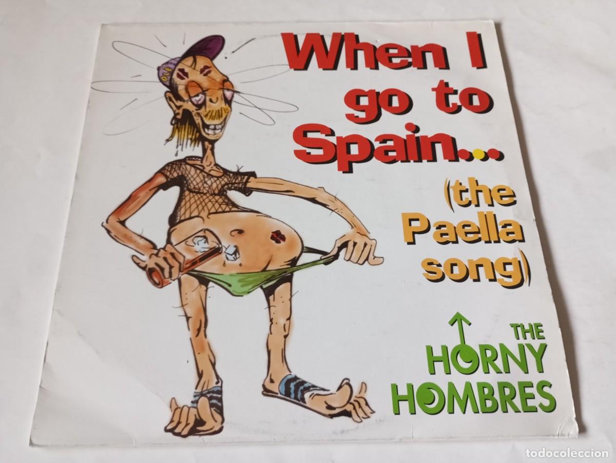 Discos de vinilo: The Horny Hombres &ndash; When I Go To Spain (The Paella Song) - 1996
