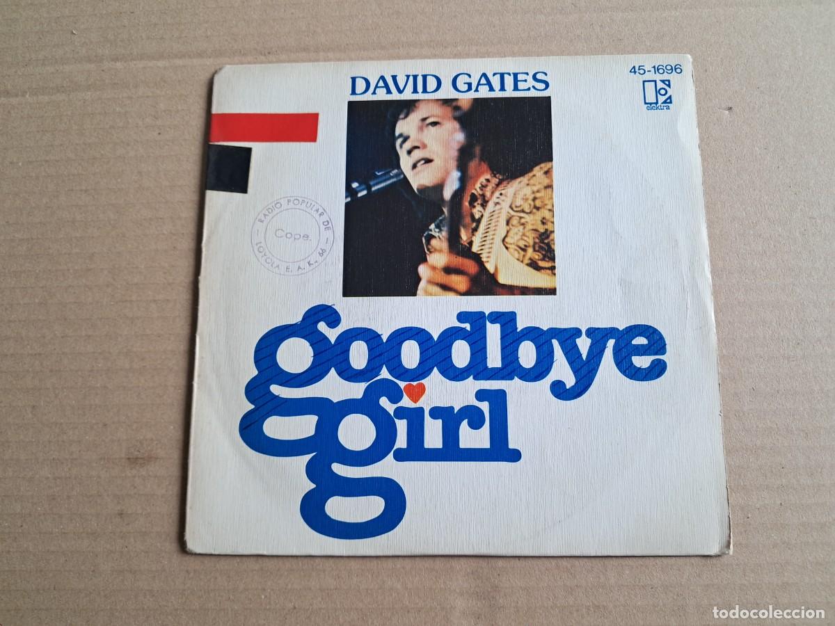 Discos de vinilo: DAVID GATES - GOODBYE GIRL SINGLE PROMOCIONAL 1978 EDICION ESPA&Ntilde;OLA
