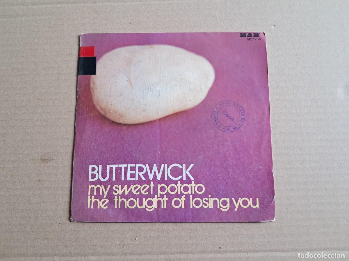 Discos de vinilo: BUTTERWICK - MY SWEET POTATO SINGLE PROMOCIONAL 1972 EDICION ESPA&Ntilde;OLA