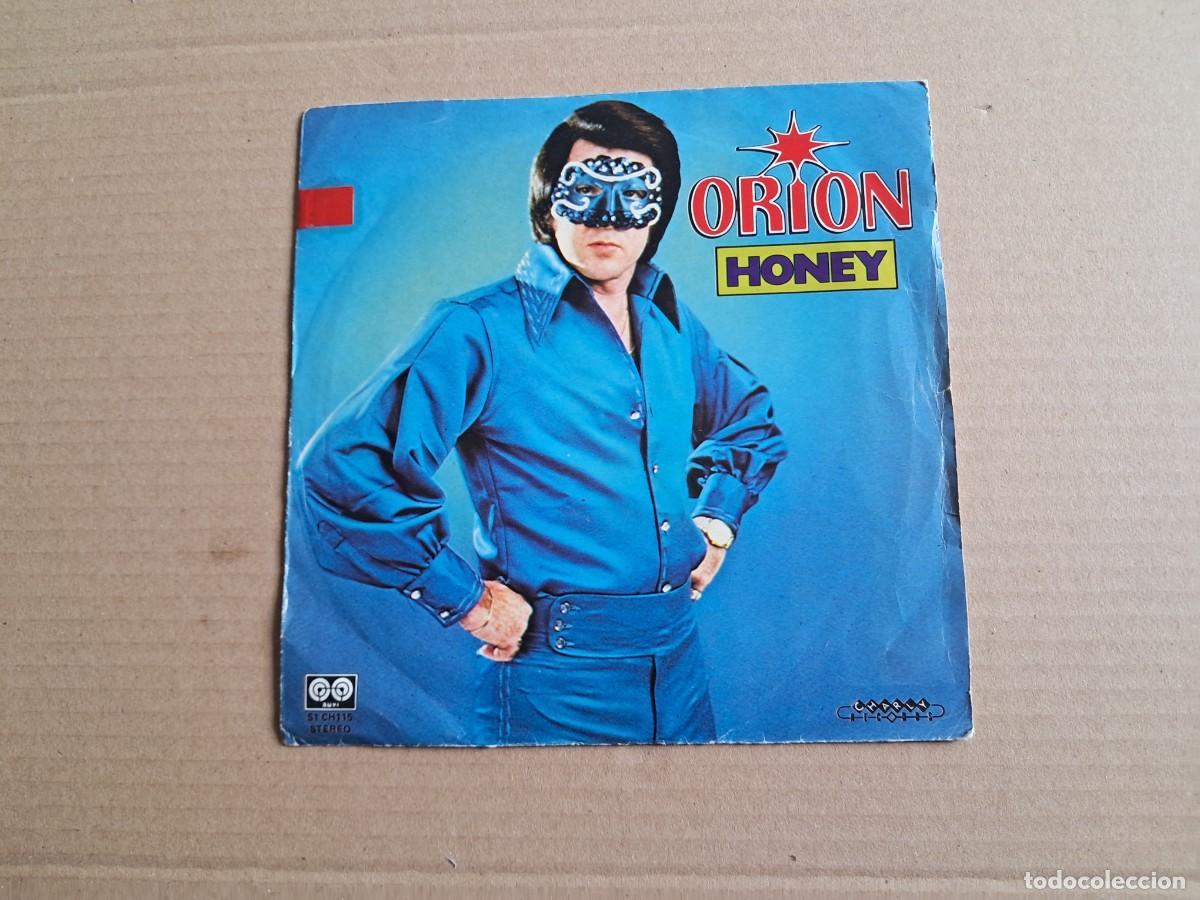 Discos de vinilo: ORION - HONEY SINGLE 1981 EDICION ESPA&Ntilde;OLA