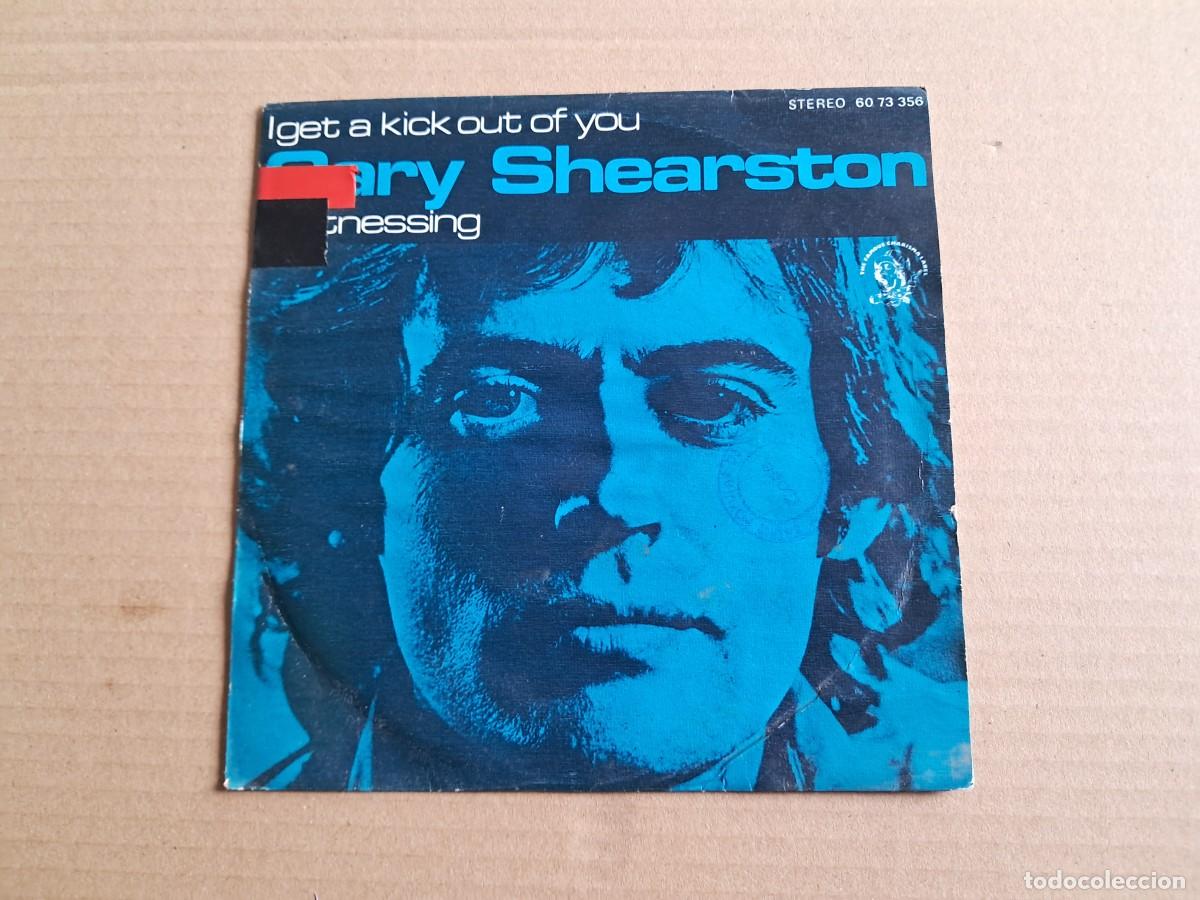 Discos de vinilo: GARY SHEARSTON - I GET A KICK OUT OF YOU SINGLE 1974 EDICION ESPA&Ntilde;OLA