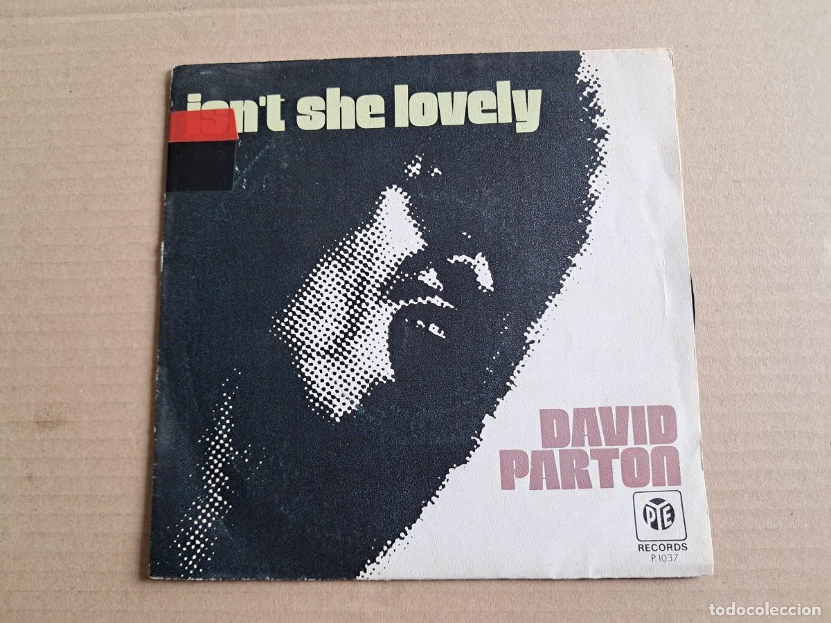 Discos de vinilo: DAVID PARTON - ISN&acute;T SHE LOVELY SINGLE 1977 EDICION ESPA&Ntilde;OLA