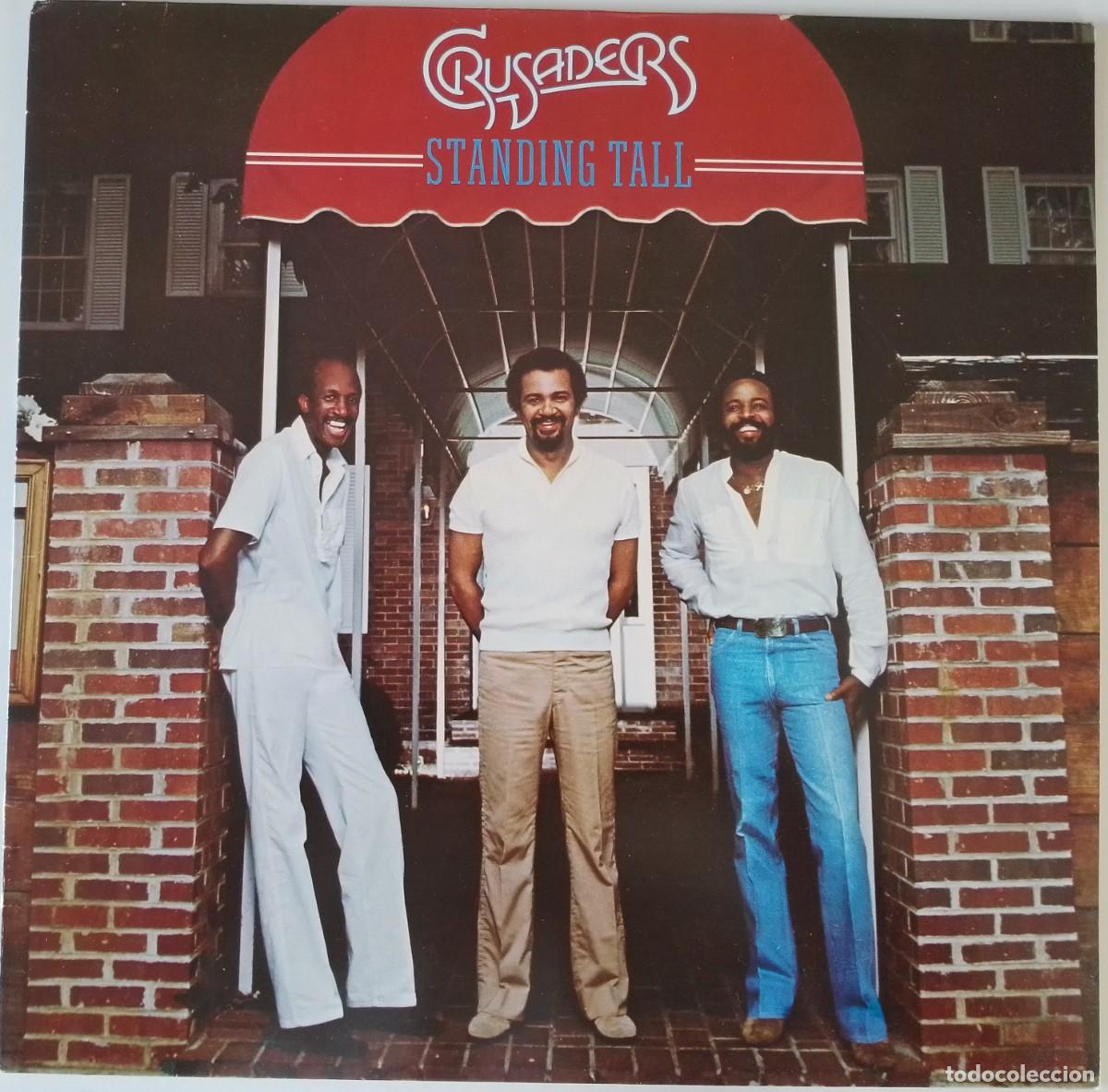 Discos de vinilo: The Crusaders...Standing Tall. (MCA Records 1981) Germany. Jazz-Rock, Disco.