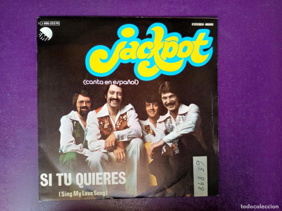 Discos de vinilo: Jackpot &lrm;&ndash; Si Tu Quieres = Sing My Love Song - Sg EMI 1976 - DISCO POP 70'S - CANTADA EN ESPA&Ntilde;OL