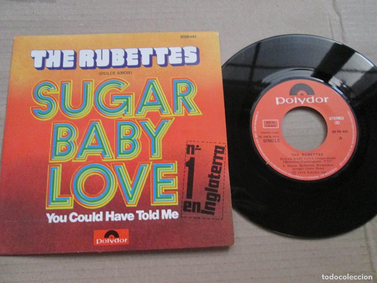 Discos de vinilo: THE RUBETTES - Sugar Baby Love / You could have told Me. Single, ed espa&ntilde;ola 7&rdquo; 1974. VG+/NM