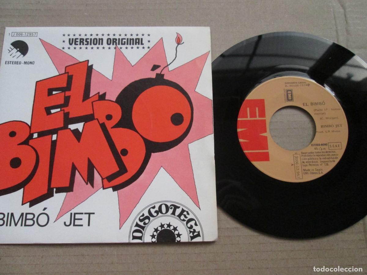Discos de vinilo: BIMB&Oacute; JET - El Bimb&oacute;. Single, edici&oacute;n espa&ntilde;ola 7&rdquo; 1974. Magn&iacute;fico estado (VG+/NM)