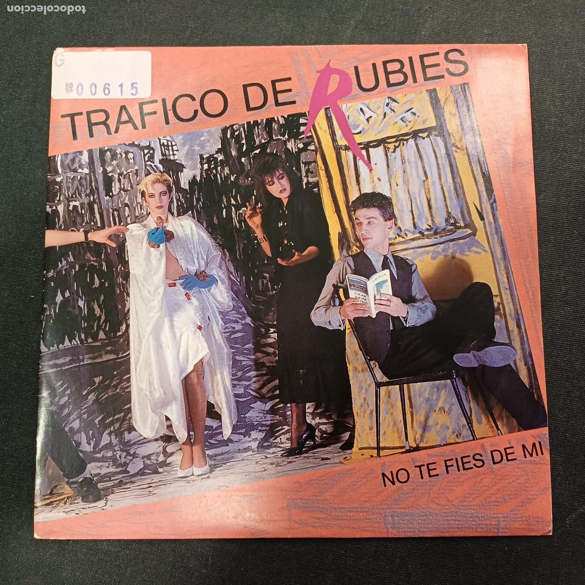 Discos de vinilo: TRAFICO DE RUBIES/NO TE FIES MI/SINGLE.