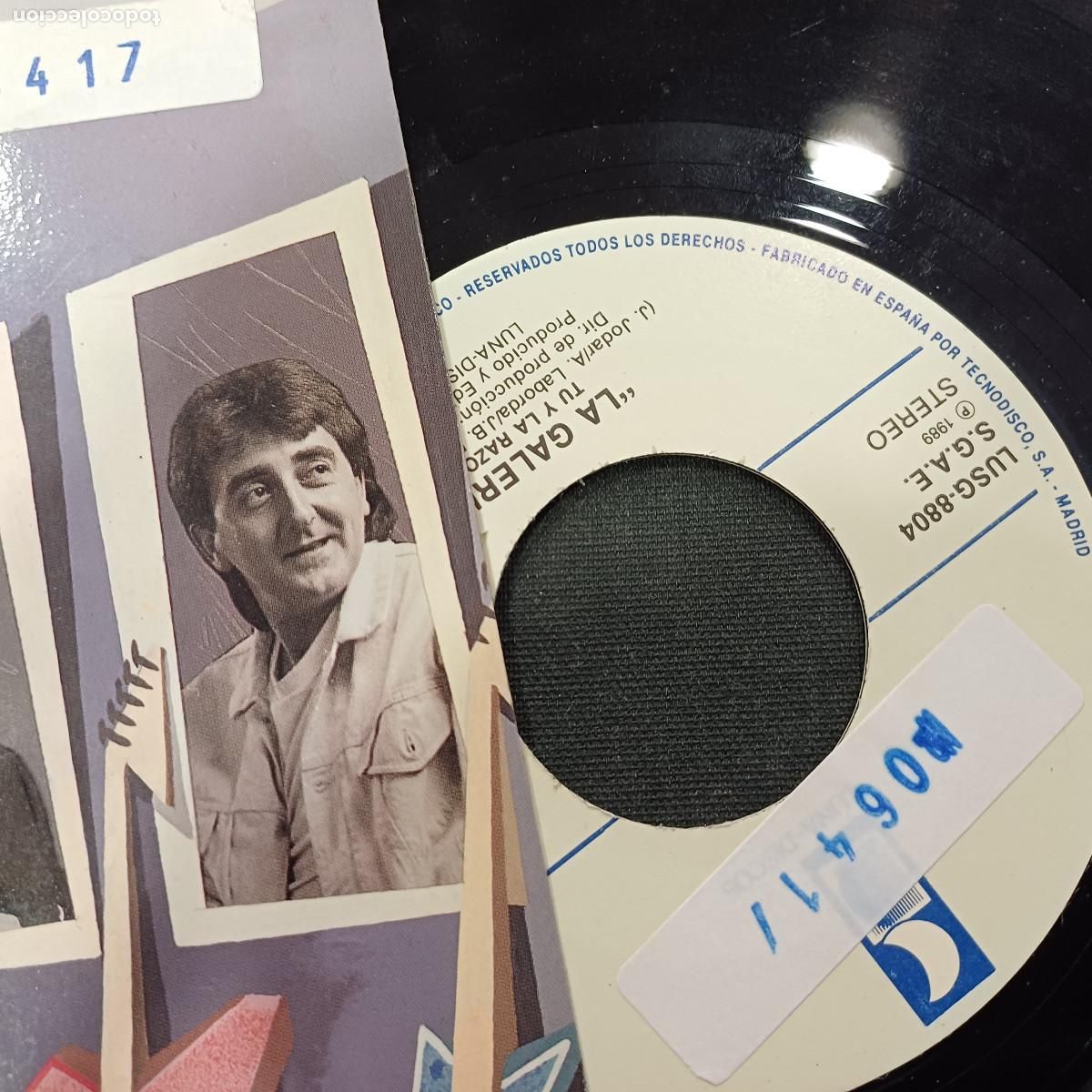 Discos de vinilo: LA GALERIA/TU Y LA RAZON/SINGLE. - Foto 2