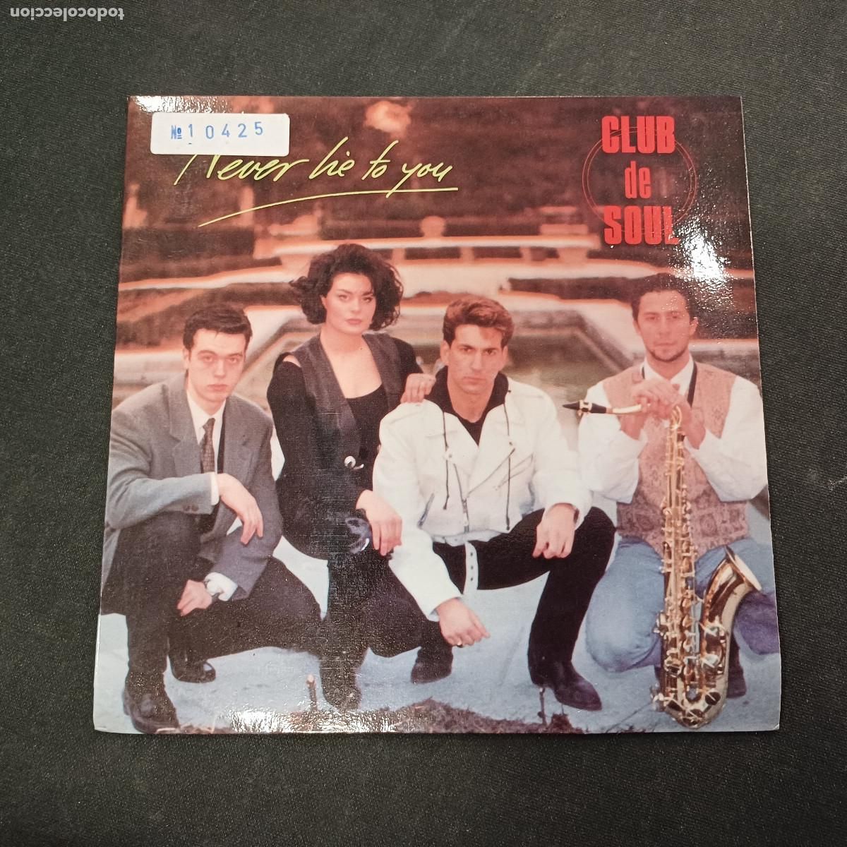 Discos de vinilo: CLUB DE SOUL/NEVER LIE TO YOU/SINGLE PROMOCIONAL.