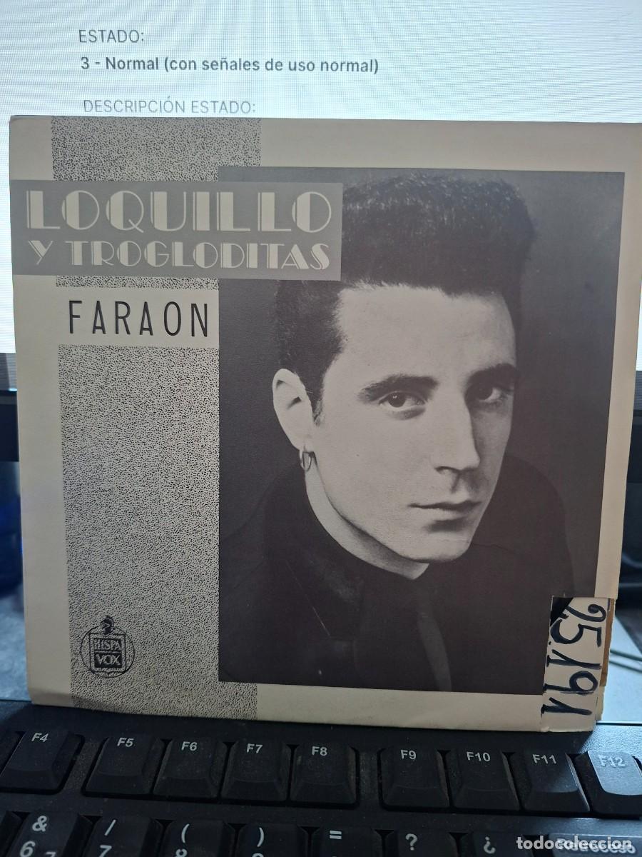 Discos de vinilo: LOQUILLO Y TROGLODITAS - FARAON - SINGLE DE VINILO - CAJA 55