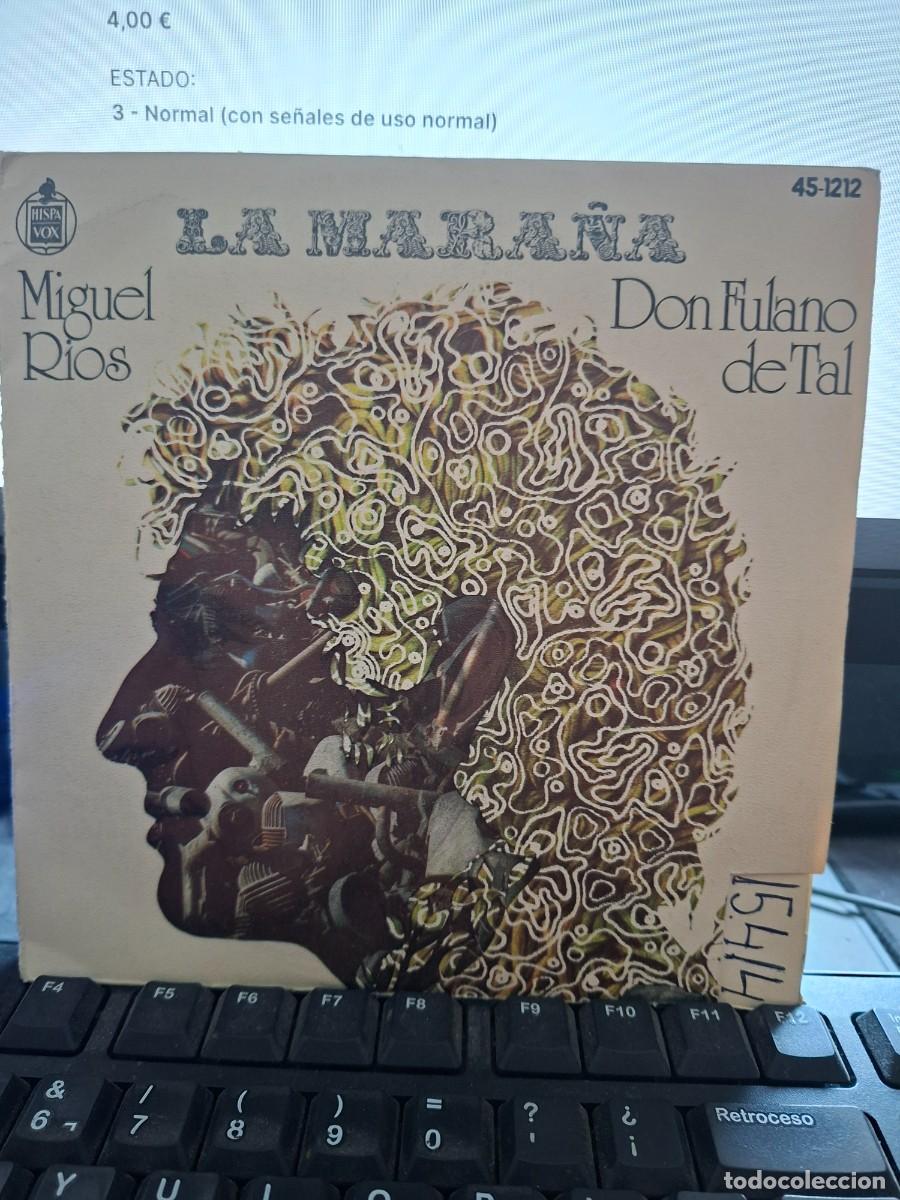 Discos de vinilo: MIGUEL RIOS - LA MARA&Ntilde;A / DON FULANO DE TAL - SINGLE DE VINILO - CAJA 55