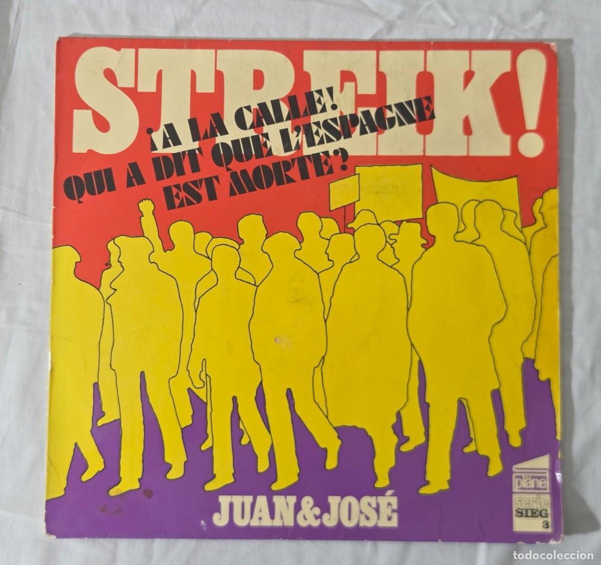 Discos de vinilo: LP Vinilo Juan & Jos&eacute; &ndash; Streik! &iexcl;A La Calle! Qui A Dit Que L'Espagne Est Morte?
