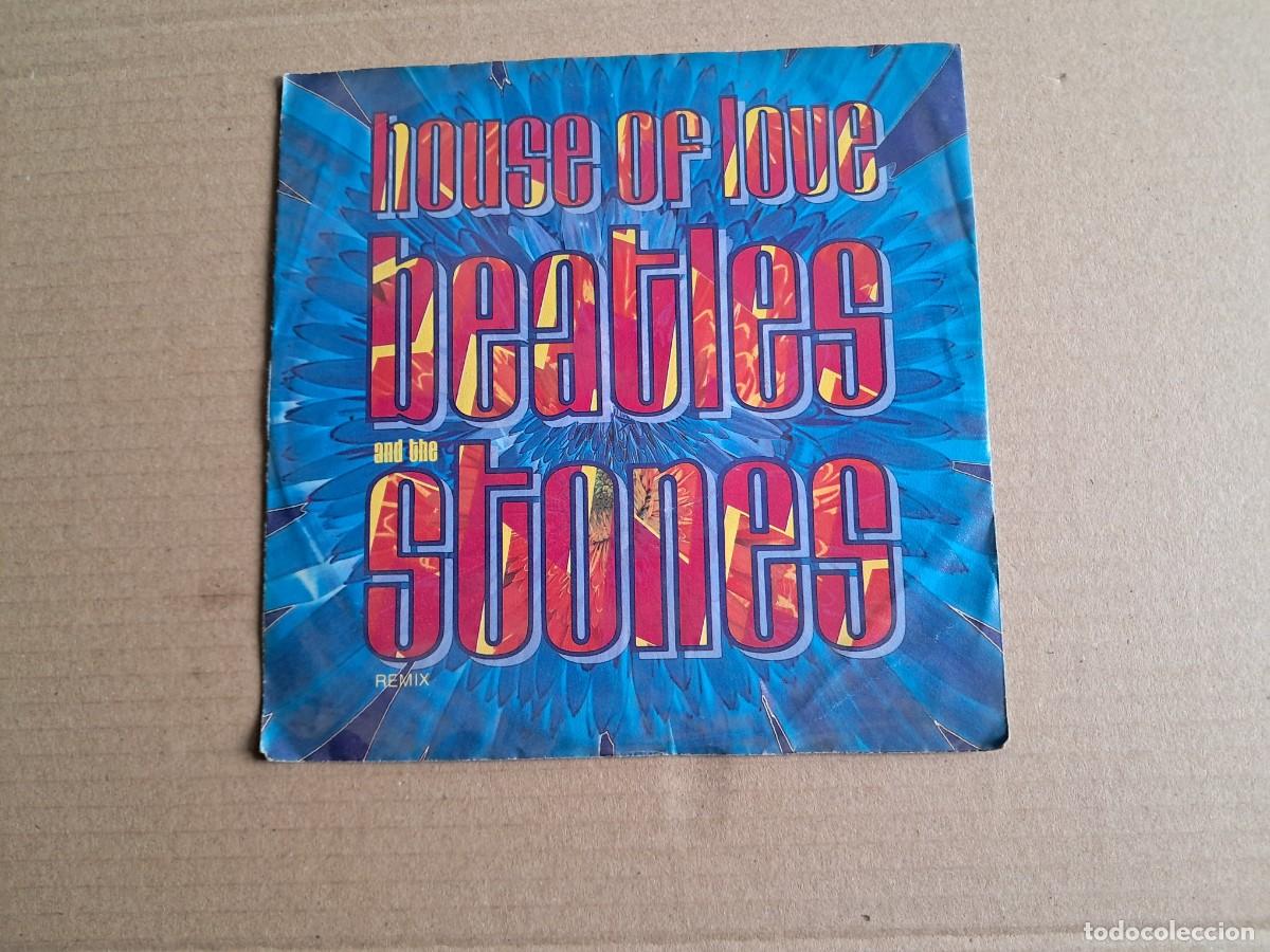 Discos de vinilo: HOUSE OF LOVE - BEATLES AND THE STONES SINGLE 1990 EDICION EUROPEA