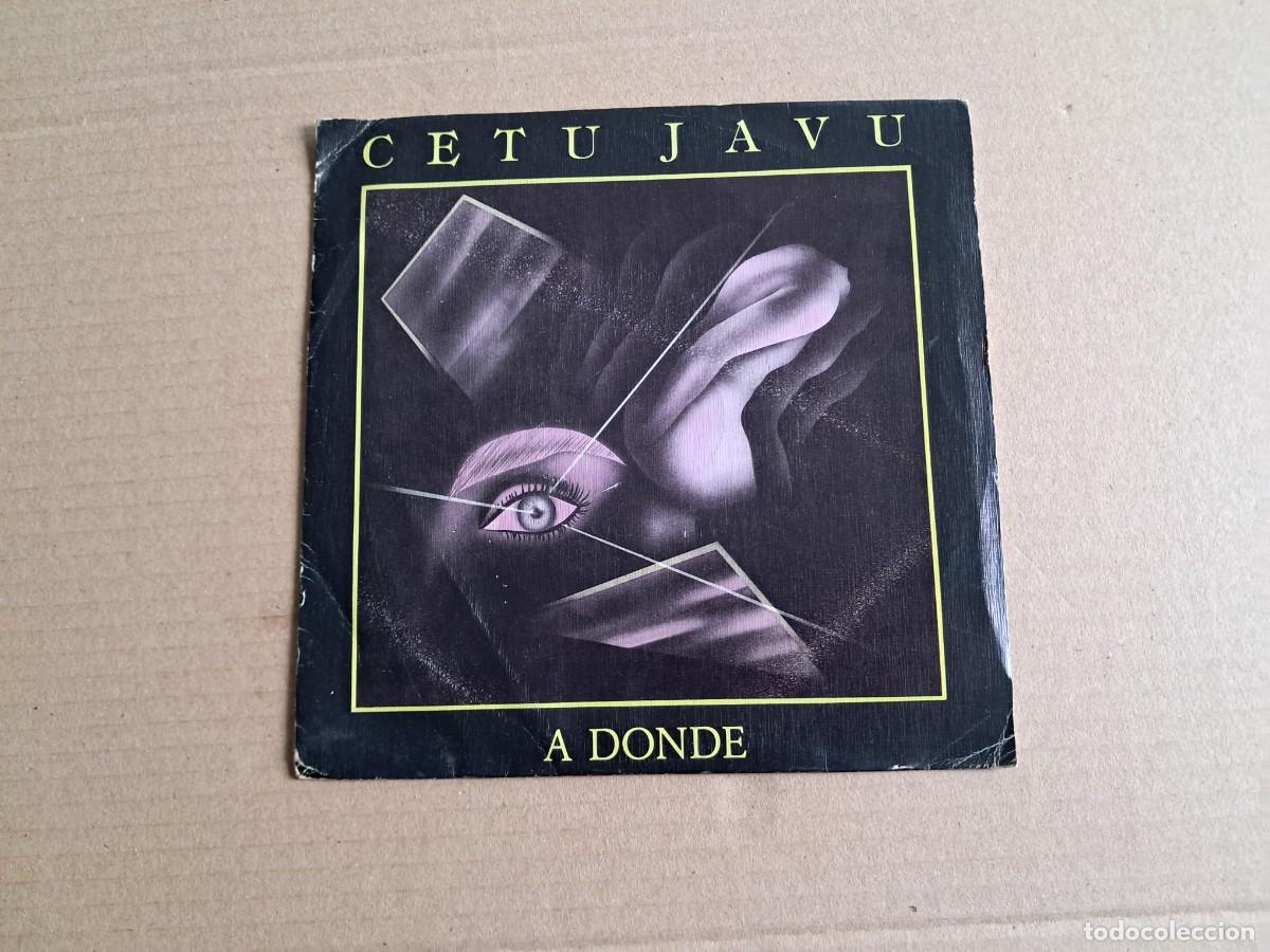 Discos de vinilo: CETU JAVU - A DONDE SINGLE PROMOCIONAL 1990 EDICION ESPA&Ntilde;OLA SYNTHPOP