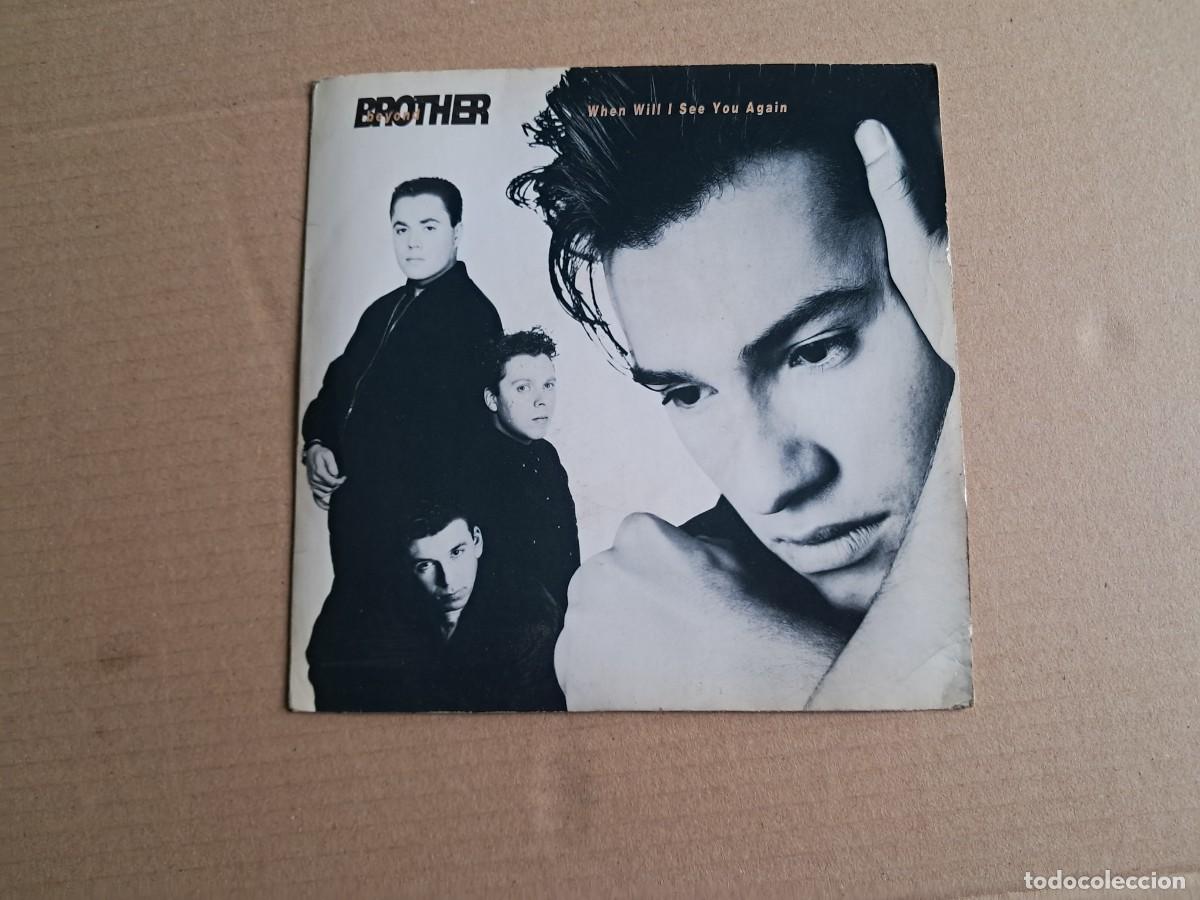 Discos de vinilo: BROTHER BEYOND - WHEN WILL I SEE YOU AGAIN SINGLE 1989 EDICION EUROPEA