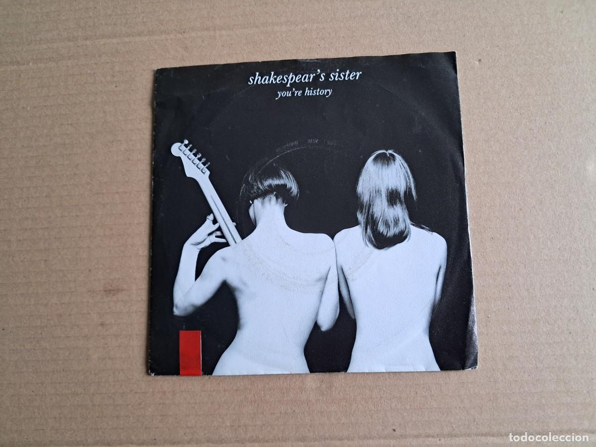 Discos de vinilo: SHAKESPEARS SISTER - YOU&acute;RE HISTORY SINGLE 1989 EDICION EUROPEA