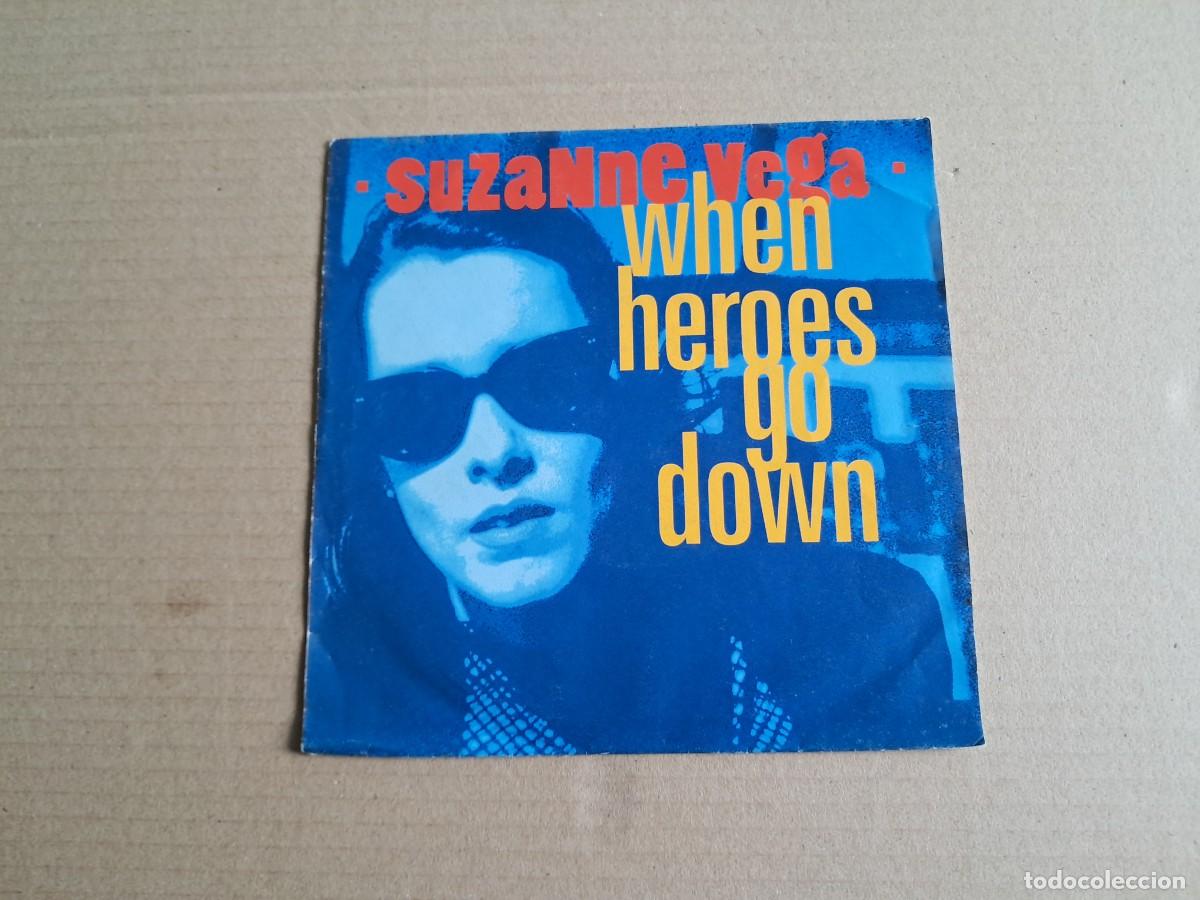 Discos de vinilo: SUZANNE VEGA - WHEN HEROES GO DOWN SINGLE 1992 EDICION EUROPEA