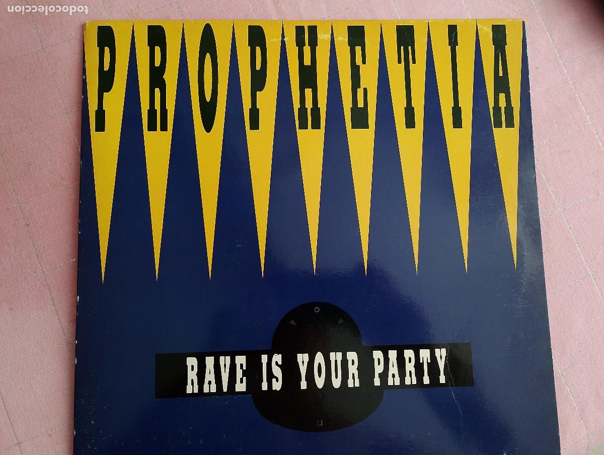 Discos de vinilo: Prophetia &ndash; Rave Is Your Party,1992 techno
