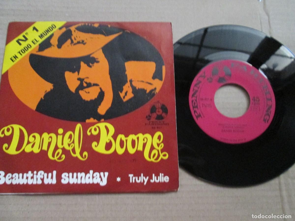 Discos de vinilo: DANIEL BOONE - Beautiful Sunday / Truly Julie. Single, ed espa&ntilde;ola 7&rdquo; 1972, Magn&iacute;fico estado VG+/NM