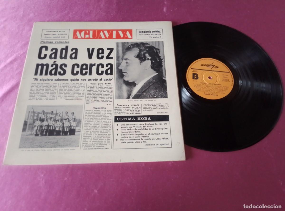 Discos de vinilo: AGUAVIVA CADA VEZ M&Aacute;S CERCA LP L31 4 3