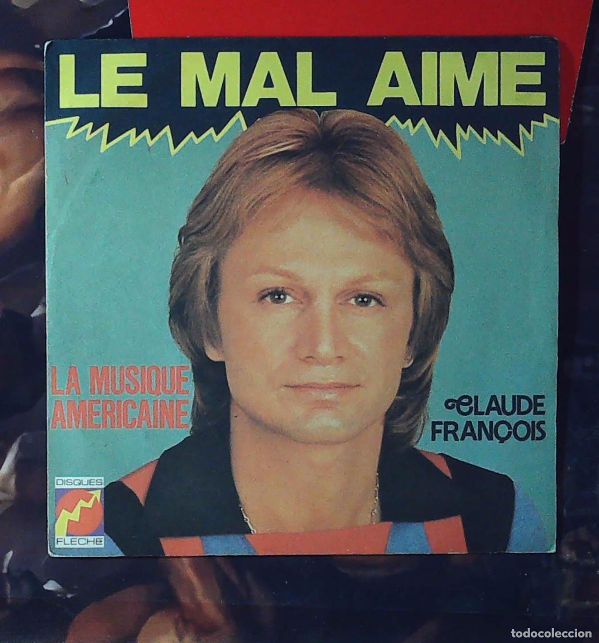 Discos de vinilo: ep frances single claude francois le mal aime