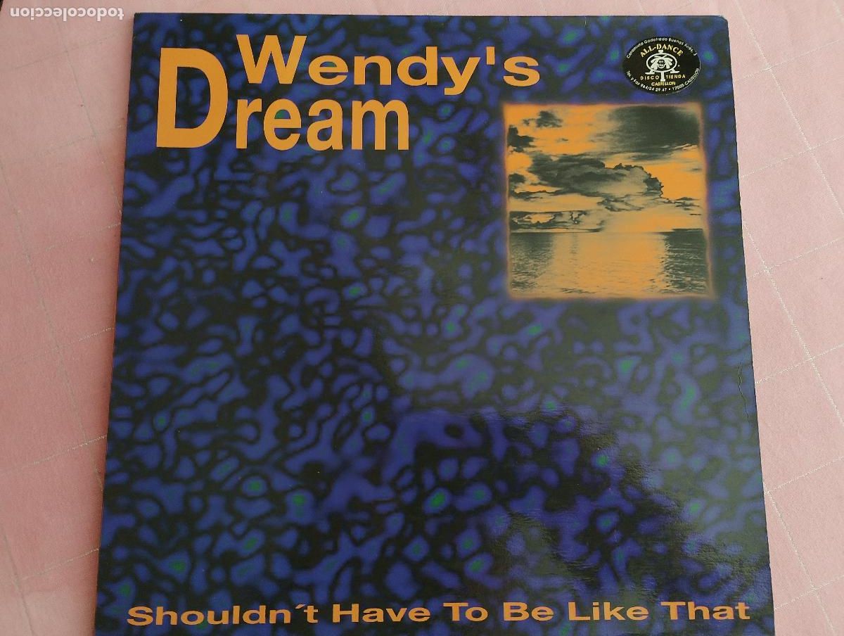 Discos de vinilo: Wendy's Dream &ndash; Shouldn't Have To Be Like That, 1995, electronic
