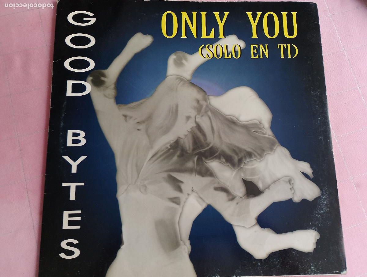 Discos de vinilo: Good Bytes &ndash; Only You (Solo En Ti), 1997, makina