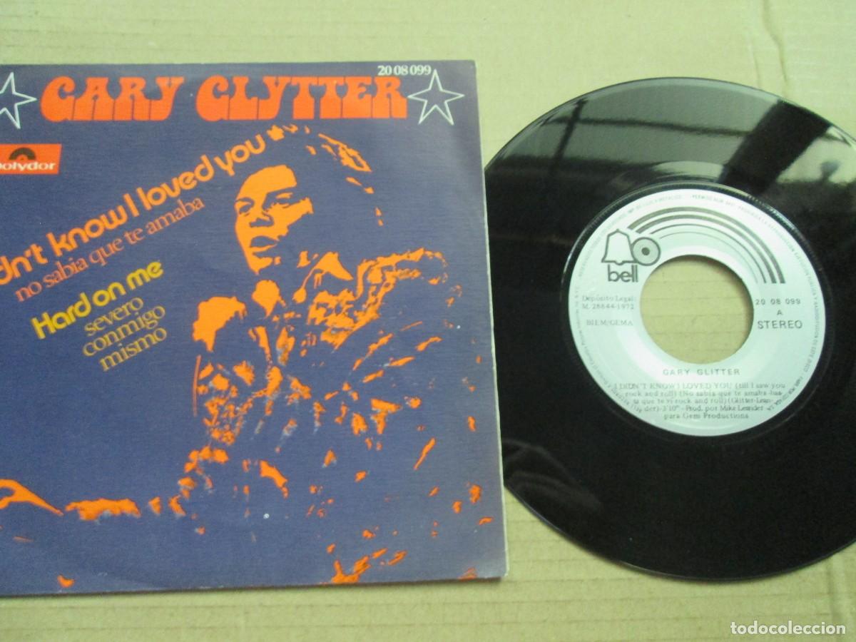 Discos de vinilo: GARY GLITTER - I didn&acute;t know I loved you / Hard on Me. Single, ed espa&ntilde;ola 7&rdquo; 1972. Magn&iacute;fico VG+/NM