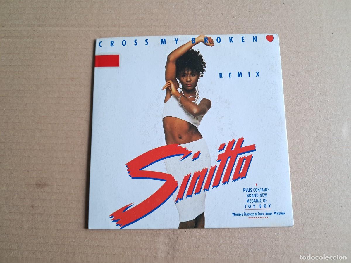 Discos de vinilo: SINITTA - CROSS MY BROKEN SINGLE 1988 EDICION ESPA&Ntilde;OLA