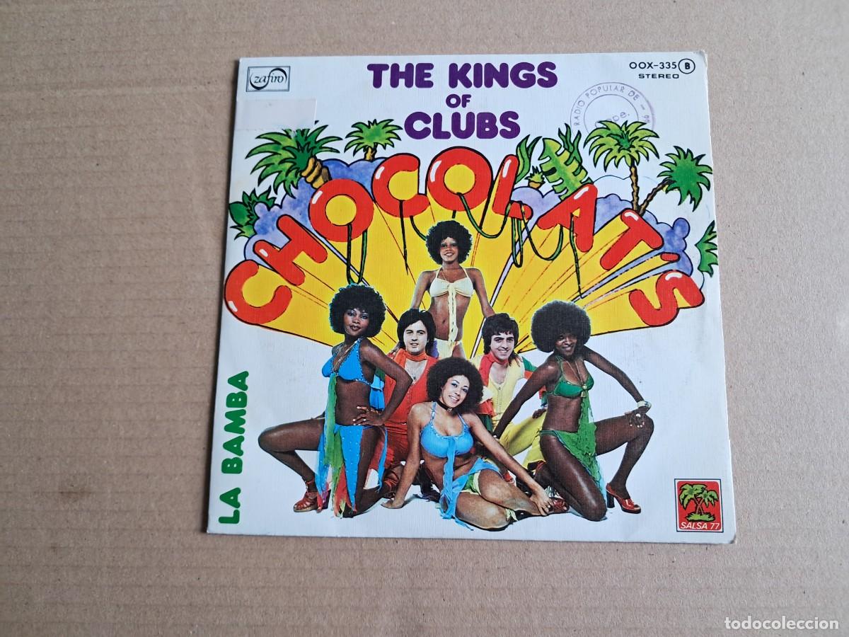 Discos de vinilo: CHOCOLAT&acute;S - THE KINGS OF CLUBS SINGLE 1977 EDICION ESPA&Ntilde;OLA