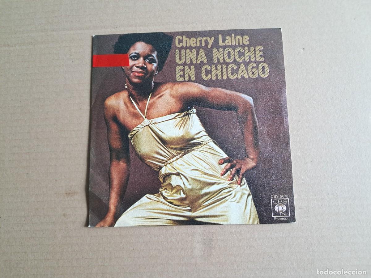 Discos de vinilo: CHERRY LAINE - UNA NOCHE EN CHICAGO SINGLE 1978 EDICION ESPA&Ntilde;OLA