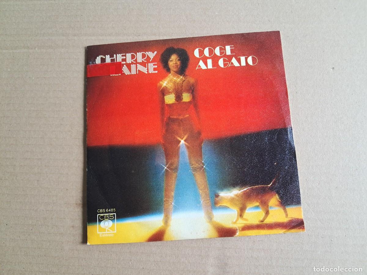 Discos de vinilo: CHERRY LAINE - COGE AL GATO SINGLE 1978 EDICION ESPA&Ntilde;OLA