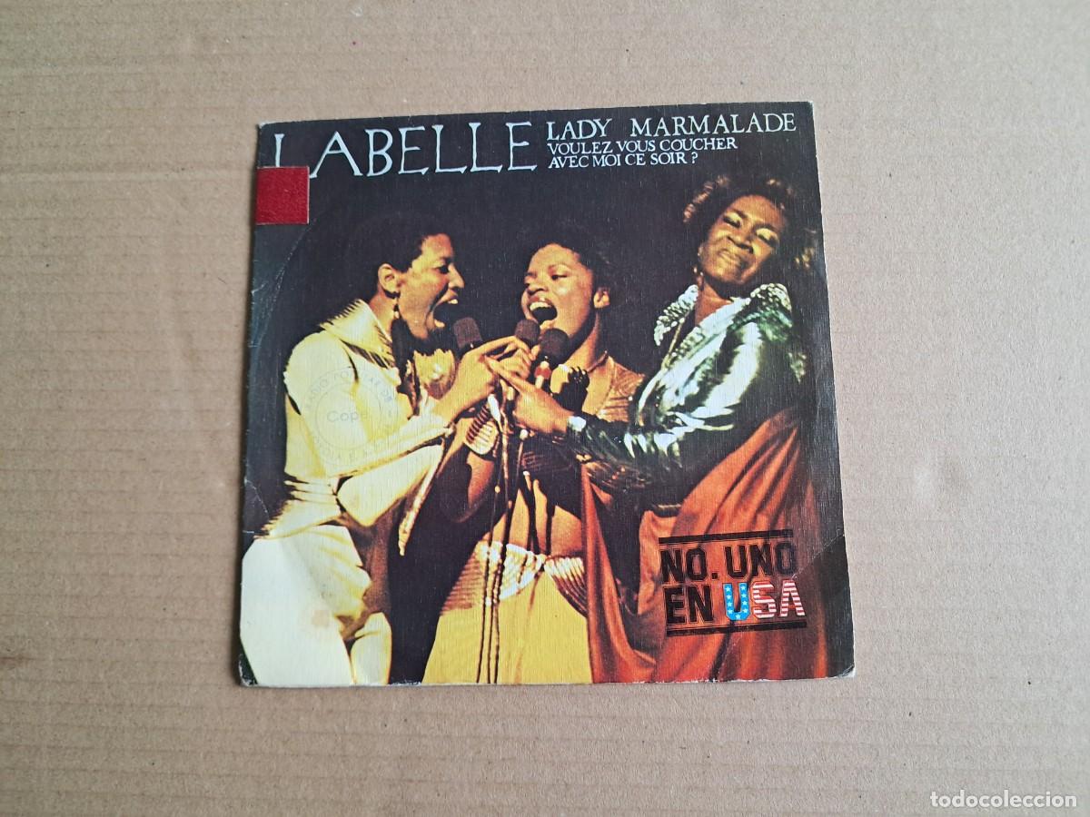 Discos de vinilo: LABELLE - LADY MARMALADE SINGLE 1974 EDICION ESPA&Ntilde;OLA