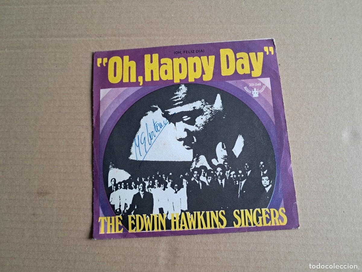 Discos de vinilo: THE EDWIN HAWKINS SINGERS - OH HAPPY DAY SINGLE 1969 EDICION ESPA&Ntilde;OLA