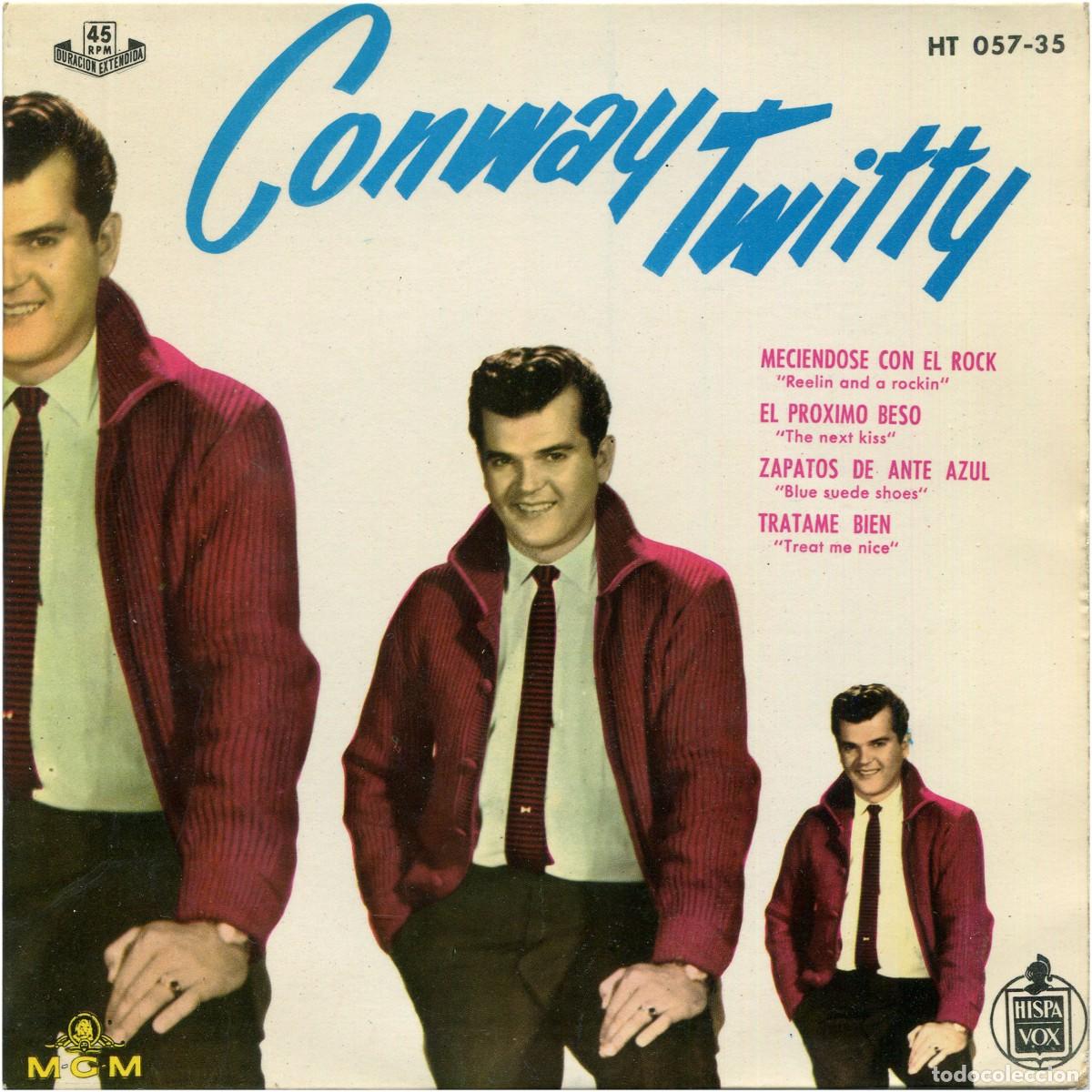 Discos de vinilo: Conway Twitty - Meciendose Con El Rock (Reelin And A Rockin) - EP Spain 1961 - MGM Records HT 057-35